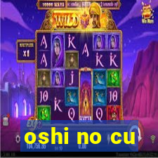 oshi no cu
